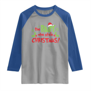 Funny The Baby Who Stole Christmas Raglan Shirt First Xmas Santa Hat Mistletoe TS11 Sport Gray Royal Print Your Wear