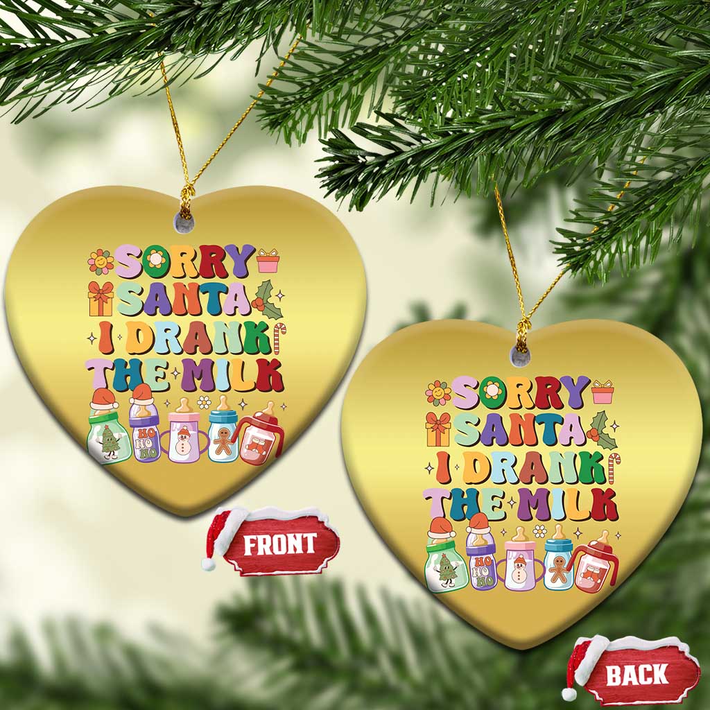 Funny First Xmas Christmas Ornament Sorry Santa I Drank The Milk Retro Baby Bottle TS11 Heart Gold Print Your Wear
