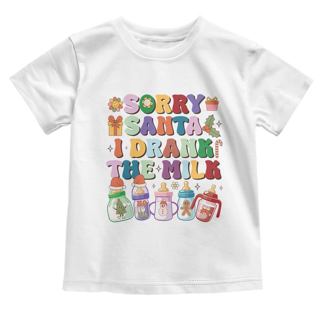 Funny First Christmas Toddler T Shirt Sorry Santa I Drank The Milk Retro Baby Bottle TS11 White Print Your Wear