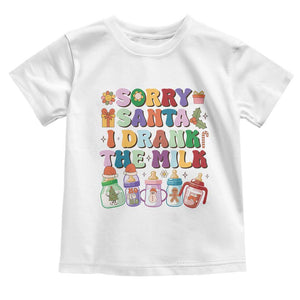 Funny First Christmas Toddler T Shirt Sorry Santa I Drank The Milk Retro Baby Bottle TS11 White Print Your Wear