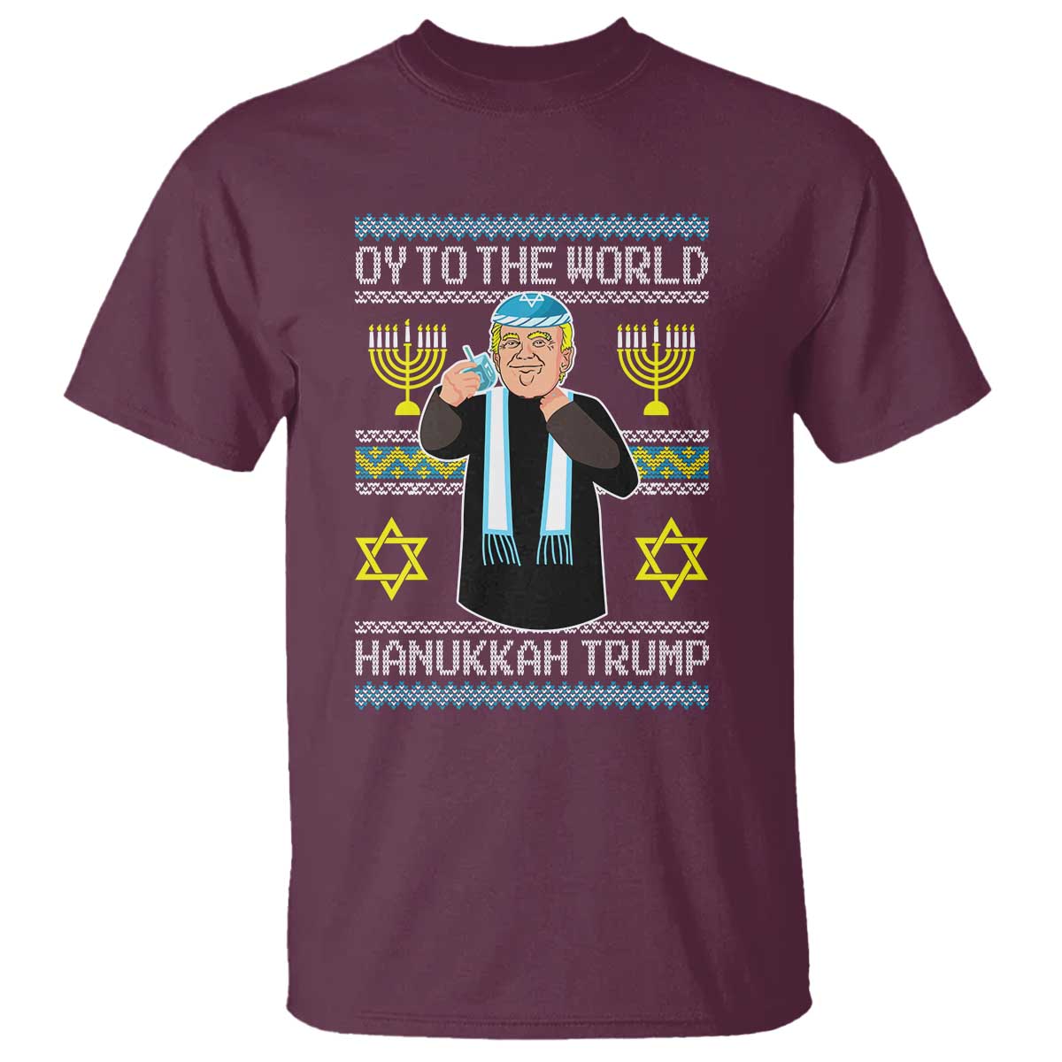 Funny Hanukkah Trump T Shirt Oy To The World Menorah David Stars TS11 Maroon Print Your Wear