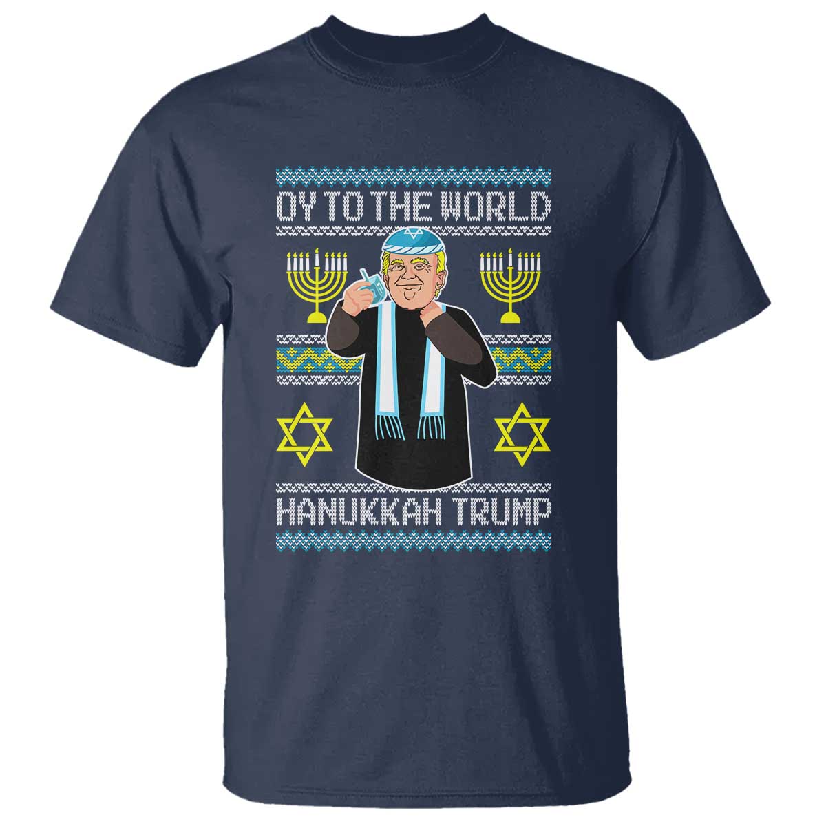 Funny Hanukkah Trump T Shirt Oy To The World Menorah David Stars TS11 Navy Print Your Wear
