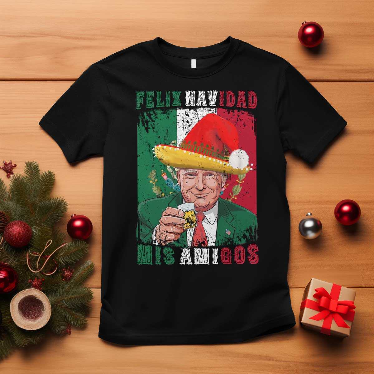 Christmas In Mexico Trump T Shirt Feliz Navidad Mis Amigos Santa Trump Tequila Shot TS11 Black Print Your Wear