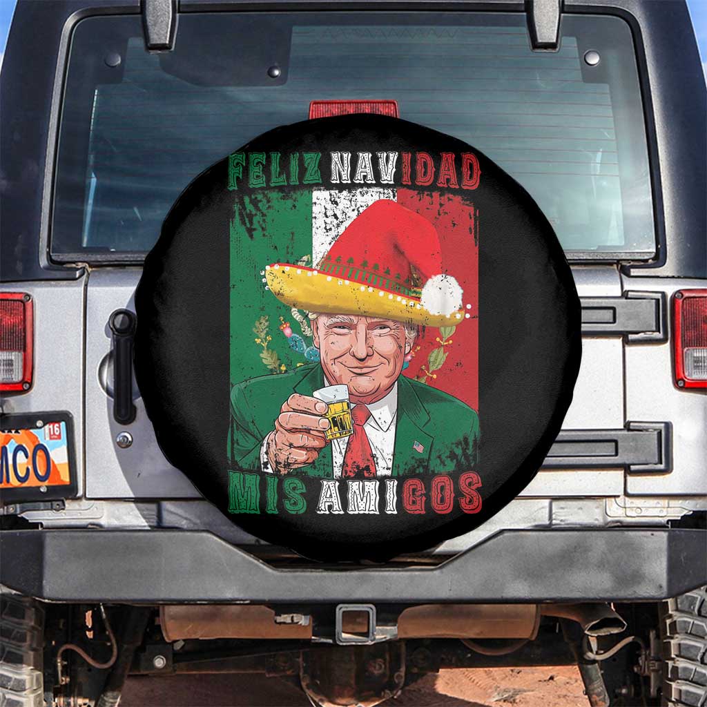 Christmas In Mexico Trump Spare Tire Cover Feliz Navidad Mis Amigos Santa Trump Tequila Shot TS11 No hole Black Print Your Wear