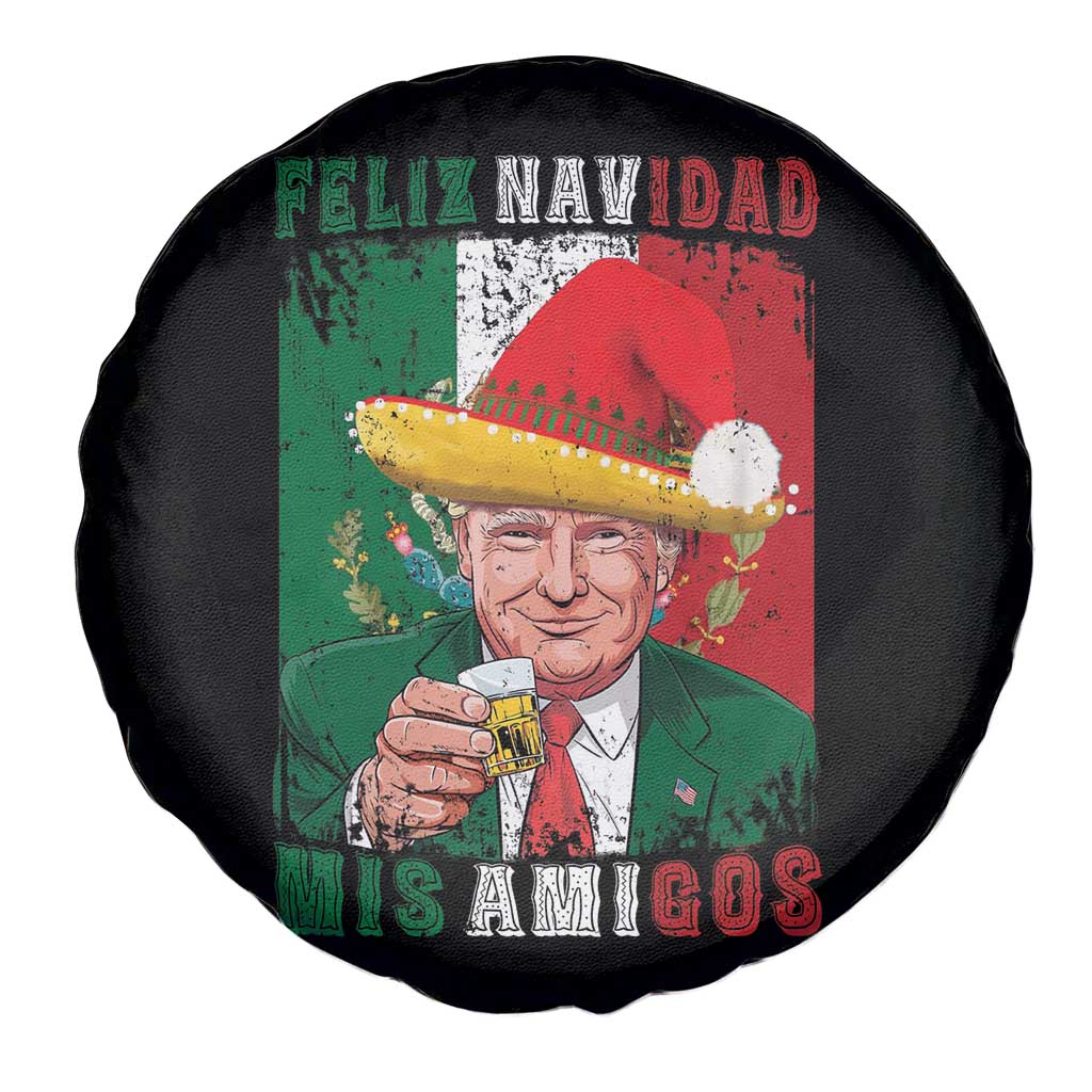 Christmas In Mexico Trump Spare Tire Cover Feliz Navidad Mis Amigos Santa Trump Tequila Shot TS11 Print Your Wear