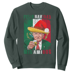 Christmas In Mexico Trump Sweatshirt Feliz Navidad Mis Amigos Santa Trump Tequila Shot TS11 Dark Forest Green Print Your Wear