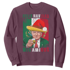 Christmas In Mexico Trump Sweatshirt Feliz Navidad Mis Amigos Santa Trump Tequila Shot TS11 Maroon Print Your Wear