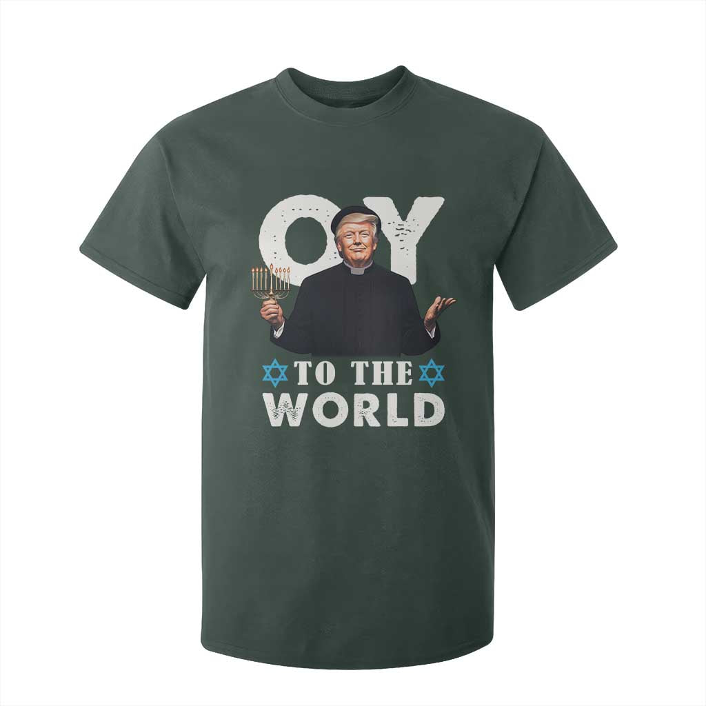 Funny Oy To The World Hanukkah Trump T Shirt For Kid Menorah David Stars Chanukah Jewish TS11 Dark Forest Green Print Your Wear