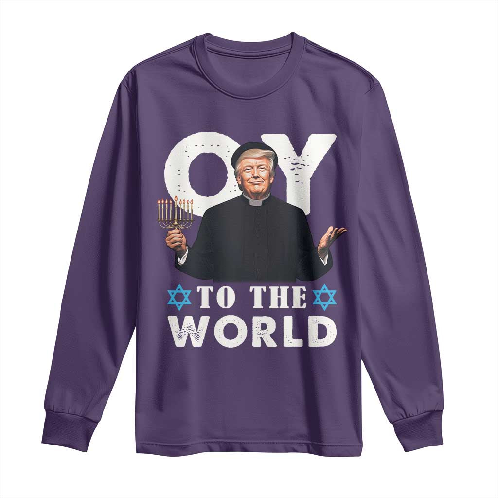 Funny Oy To The World Hanukkah Trump Long Sleeve Shirt Menorah David Stars Chanukah Jewish TS11 Purple Print Your Wear