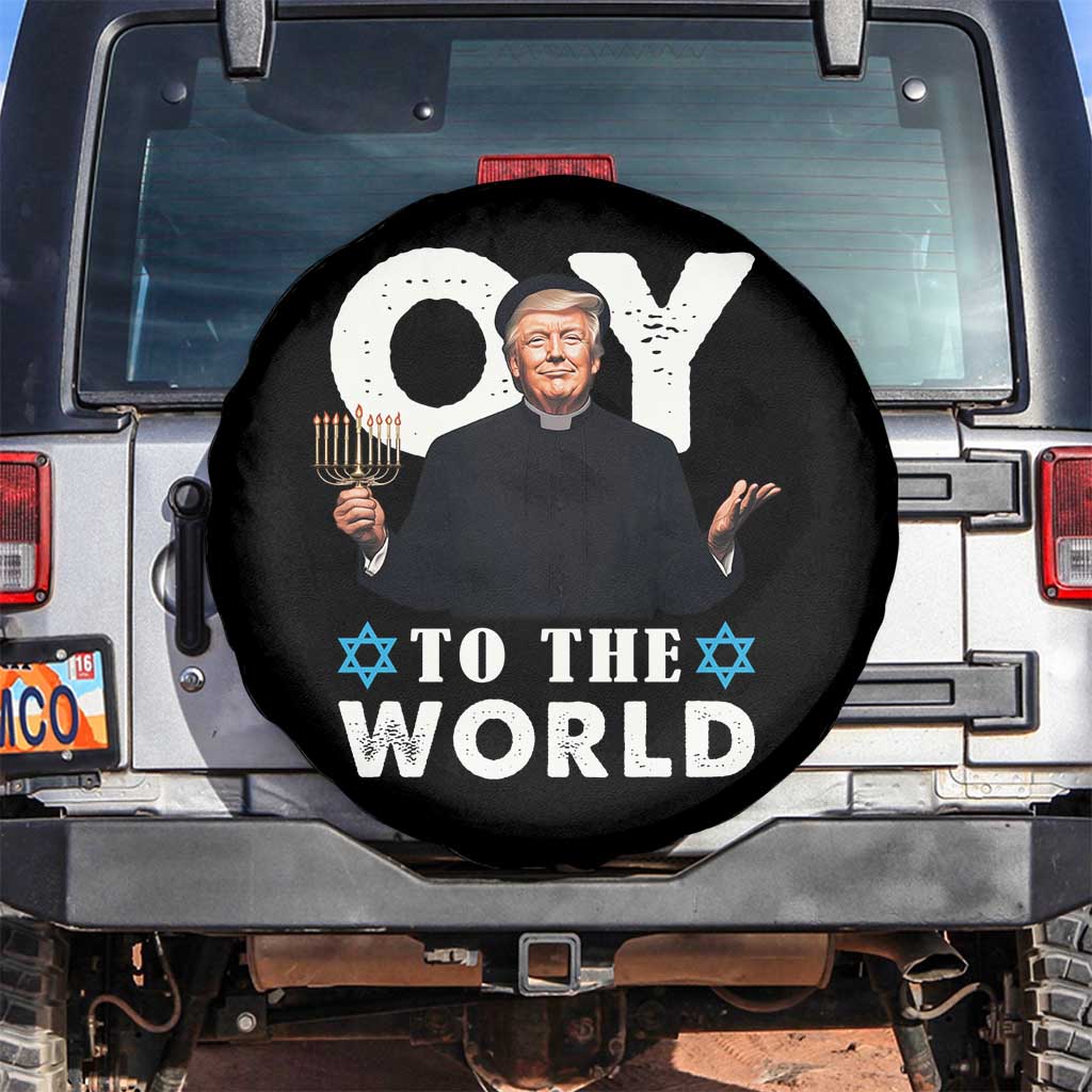 Funny Oy To The World Hanukkah Trump Spare Tire Cover Menorah David Stars Chanukah Jewish TS11 No hole Black Print Your Wear