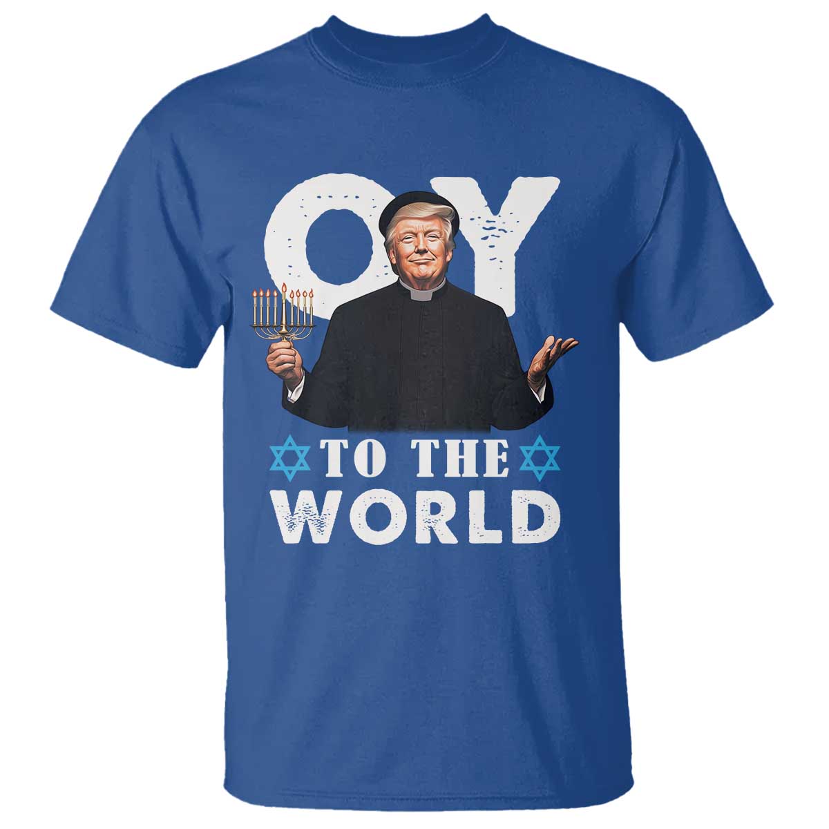 Funny Oy To The World Hanukkah Trump T Shirt Menorah David Stars Chanukah Jewish TS11 Royal Blue Print Your Wear