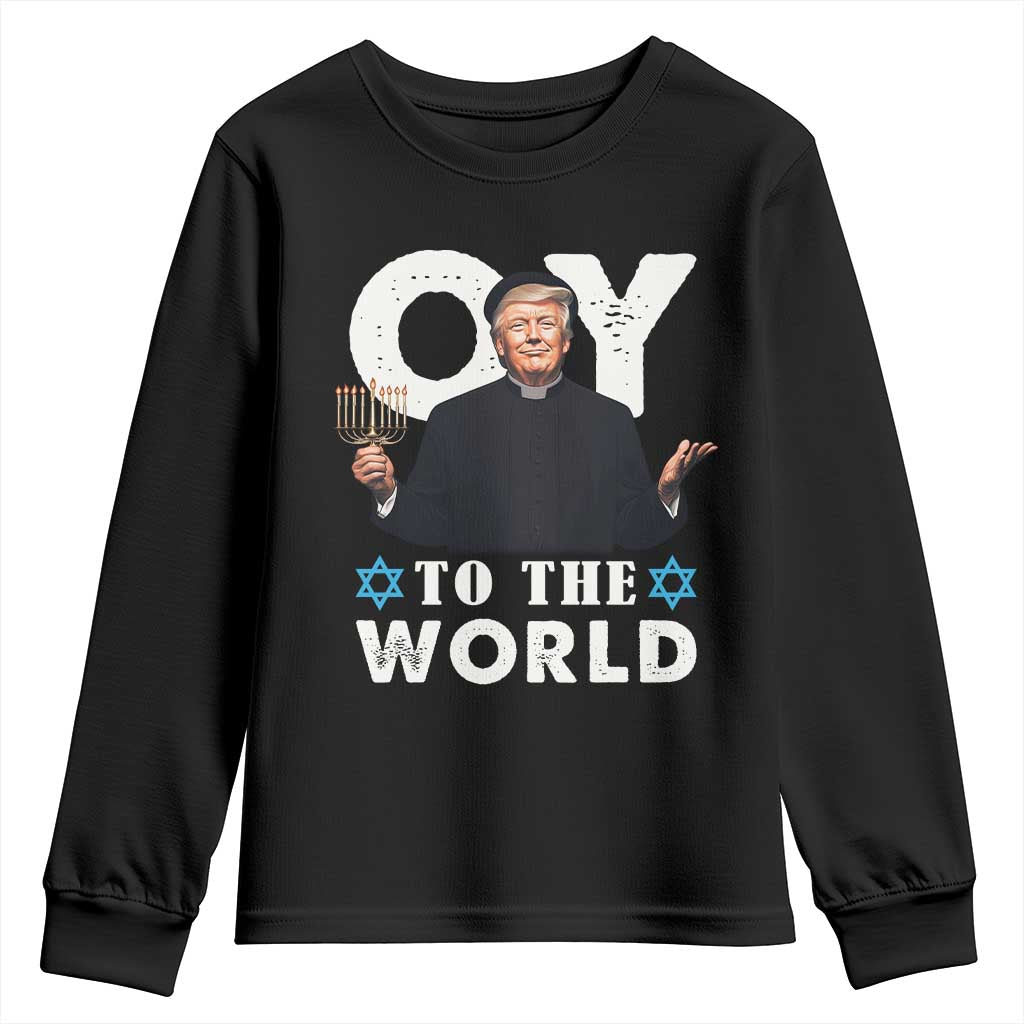 Funny Oy To The World Hanukkah Trump Youth Sweatshirt Menorah David Stars Chanukah Jewish TS11 Black Print Your Wear