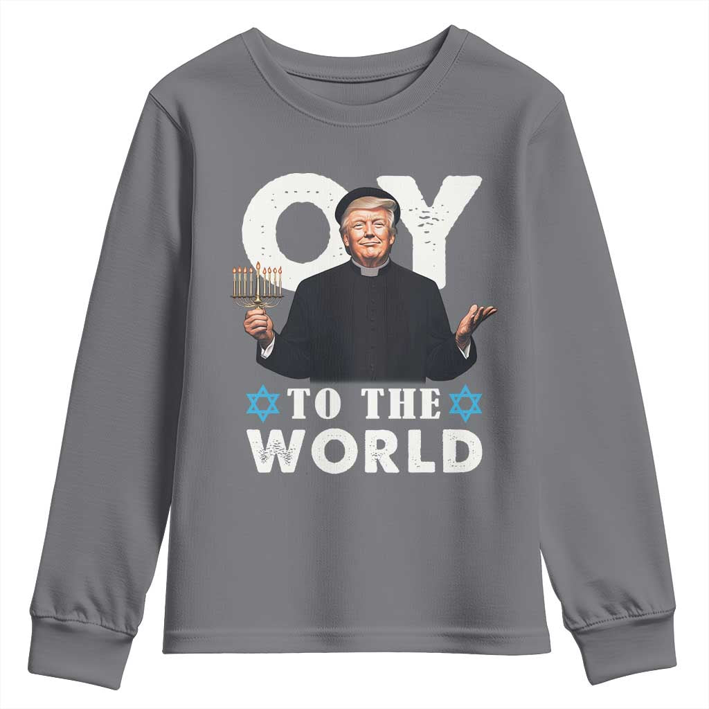 Funny Oy To The World Hanukkah Trump Youth Sweatshirt Menorah David Stars Chanukah Jewish TS11 Charcoal Print Your Wear