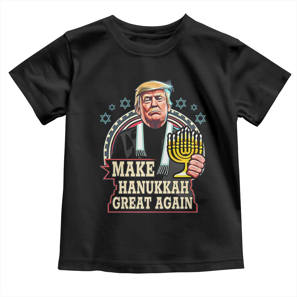 Funny Make Hanukkah Great Again Chanukah Trump Toddler T Shirt Menorah David Stars TS11 Black Print Your Wear