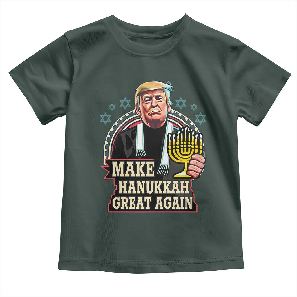 Funny Make Hanukkah Great Again Chanukah Trump Toddler T Shirt Menorah David Stars TS11 Dark Forest Green Print Your Wear