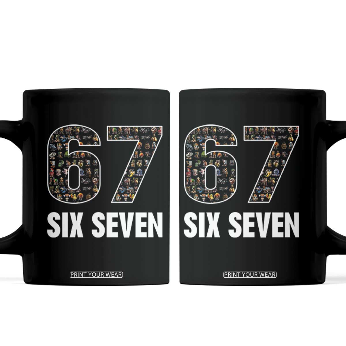 Funny 67 Six Seven Italian Brainrot Gen Alpha Meme Coffee Mug TS11 Black Print Your Wear