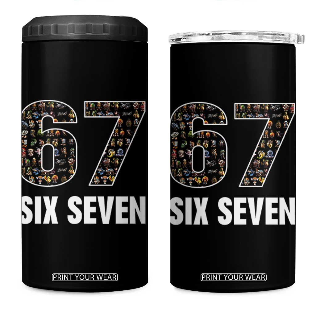 Funny 67 Six Seven Italian Brainrot Gen Alpha Meme 4 in 1 Can Cooler Tumbler TS11 One Size: 16 oz Black Print Your Wear