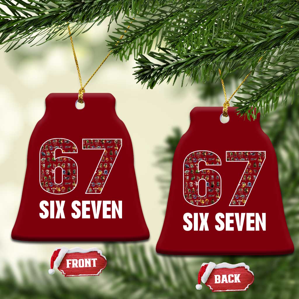 Funny 67 Six Seven Italian Brainrot Gen Alpha Meme Ceramic Ornament TS11 Print Your Wear