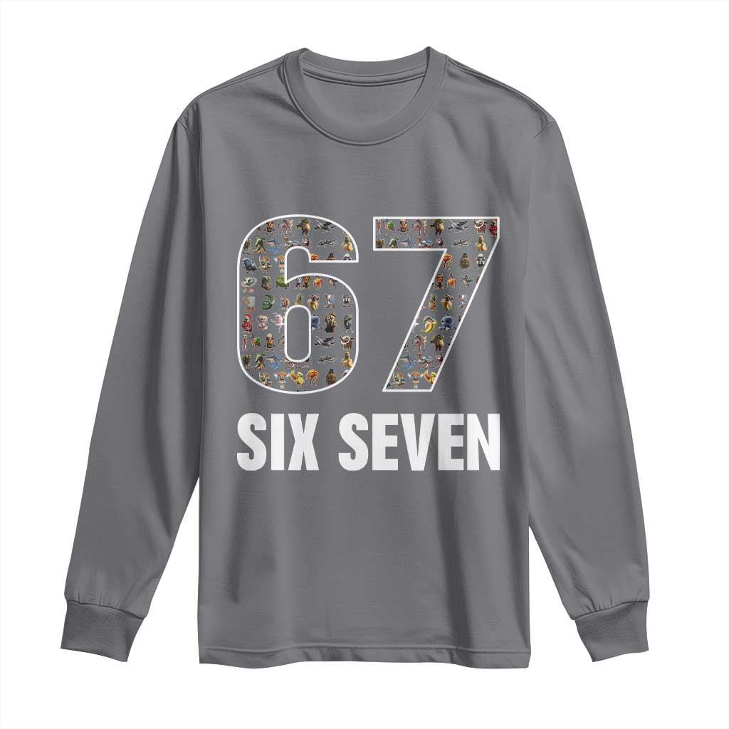 Funny 67 Six Seven Italian Brainrot Gen Alpha Meme Long Sleeve Shirt TS11 Charcoal Print Your Wear