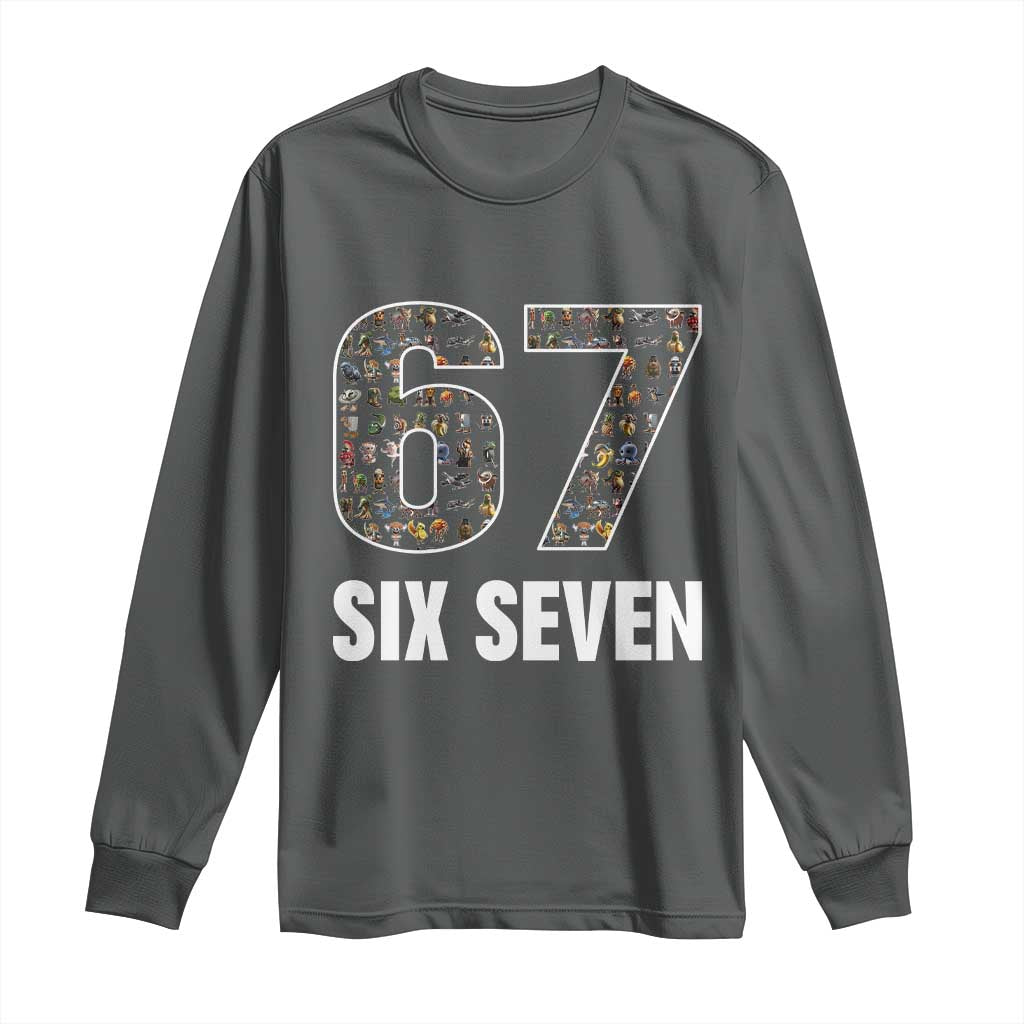 Funny 67 Six Seven Italian Brainrot Gen Alpha Meme Long Sleeve Shirt TS11 Dark Heather Print Your Wear