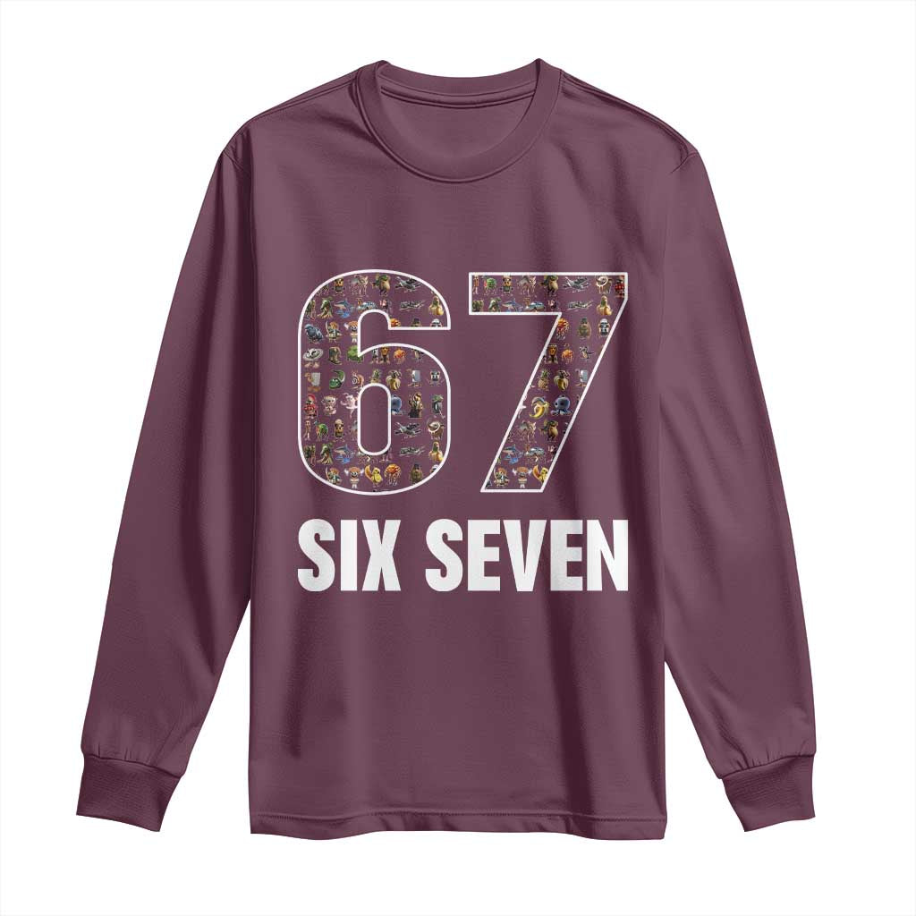 Funny 67 Six Seven Italian Brainrot Gen Alpha Meme Long Sleeve Shirt TS11 Maroon Print Your Wear