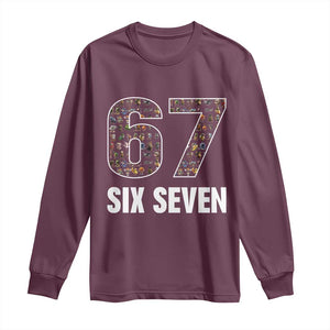 Funny 67 Six Seven Italian Brainrot Gen Alpha Meme Long Sleeve Shirt TS11 Maroon Print Your Wear