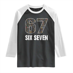 Funny 67 Six Seven Italian Brainrot Gen Alpha Meme Raglan Shirt TS11 Black White Print Your Wear