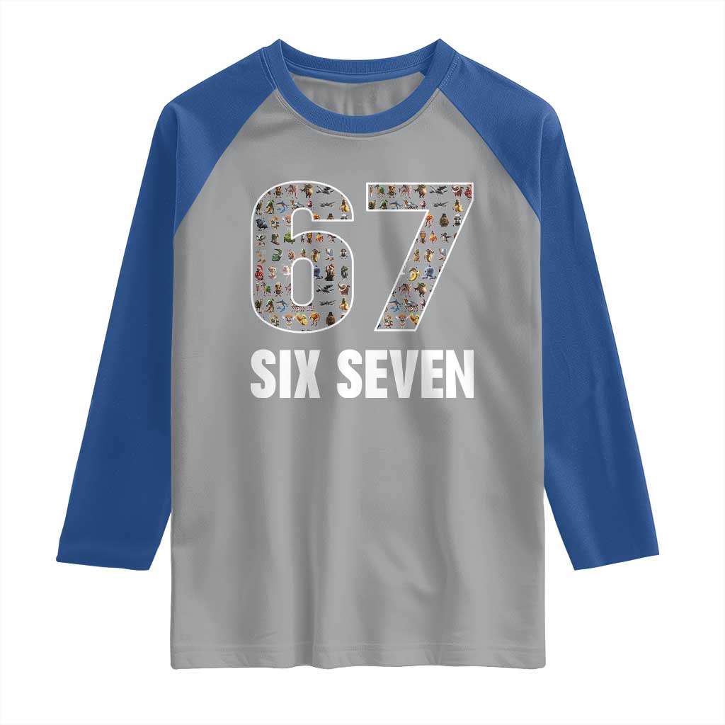 Funny 67 Six Seven Italian Brainrot Gen Alpha Meme Raglan Shirt TS11 Sport Gray Royal Print Your Wear