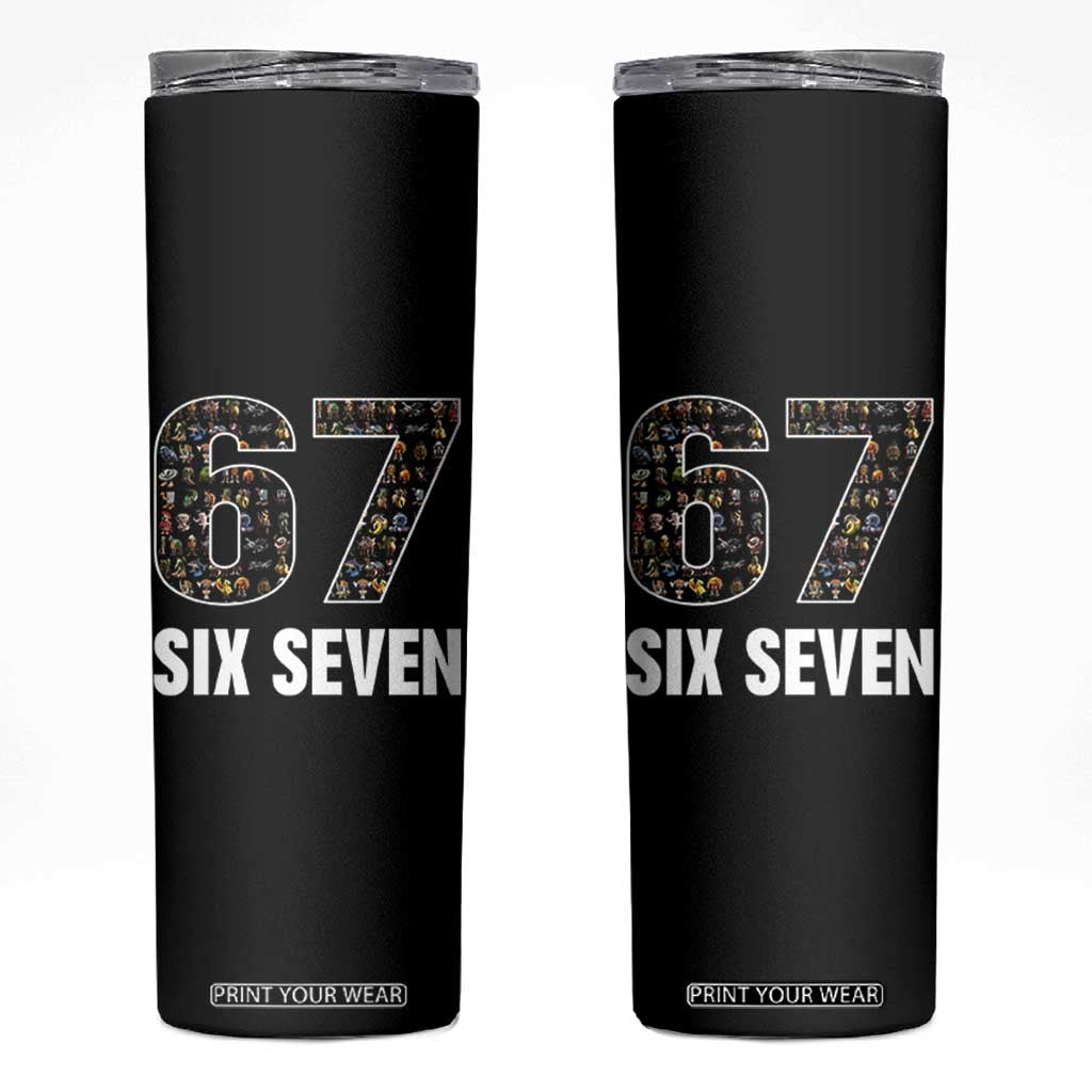 Funny 67 Six Seven Italian Brainrot Gen Alpha Meme Skinny Tumbler TS11 Black Print Your Wear