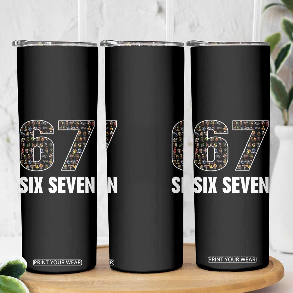 Funny 67 Six Seven Italian Brainrot Gen Alpha Meme Skinny Tumbler TS11 Print Your Wear