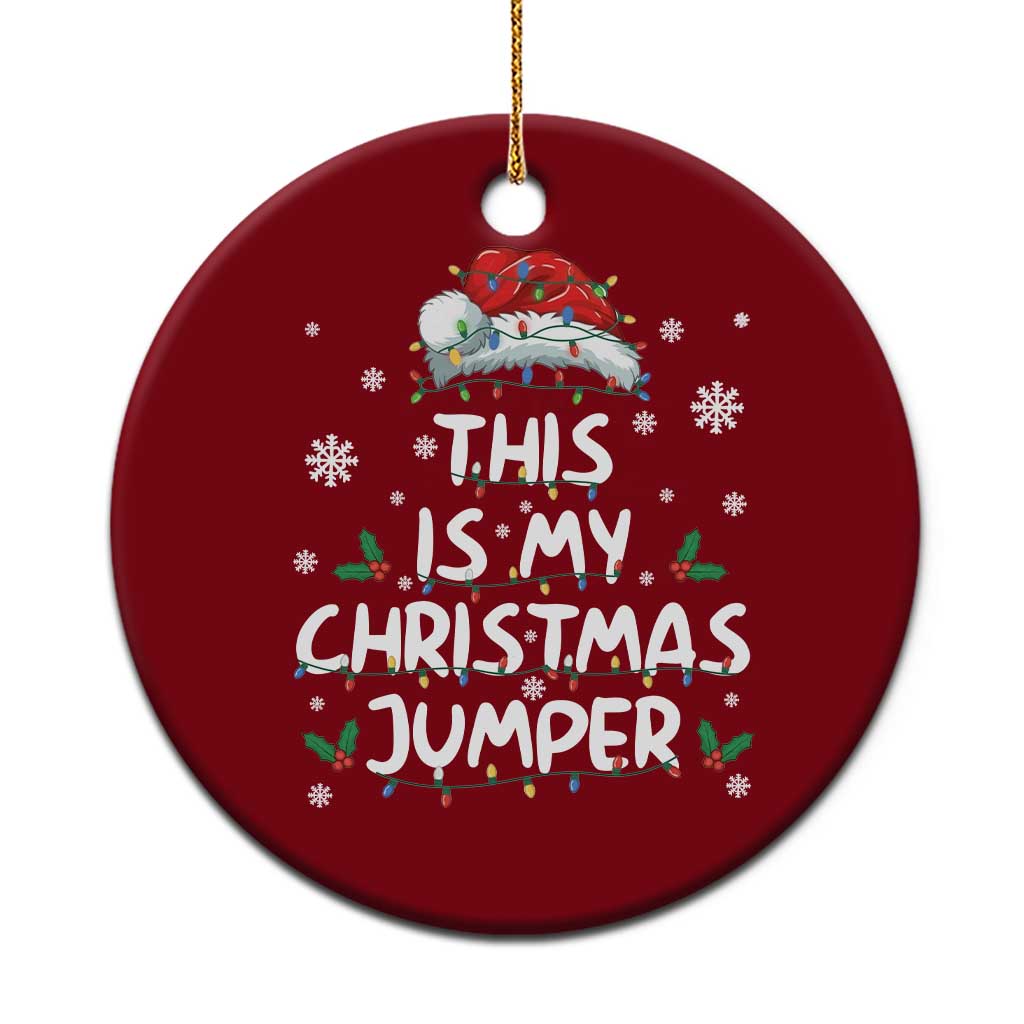Funny British Christmas Ceramic Ornament This Is My Christmas Jumper TS11 1pc Red Print Your Wear