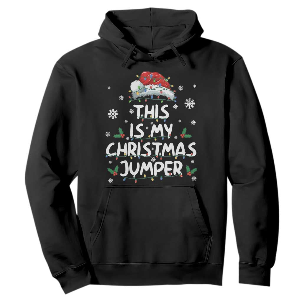 Funny British Christmas Hoodie This Is My Christmas Jumper TS11 Black Print Your Wear