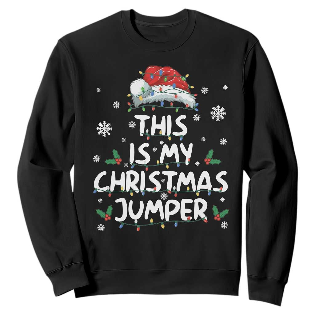 Funny British Christmas Sweatshirt This Is My Christmas Jumper TS11 Black Print Your Wear