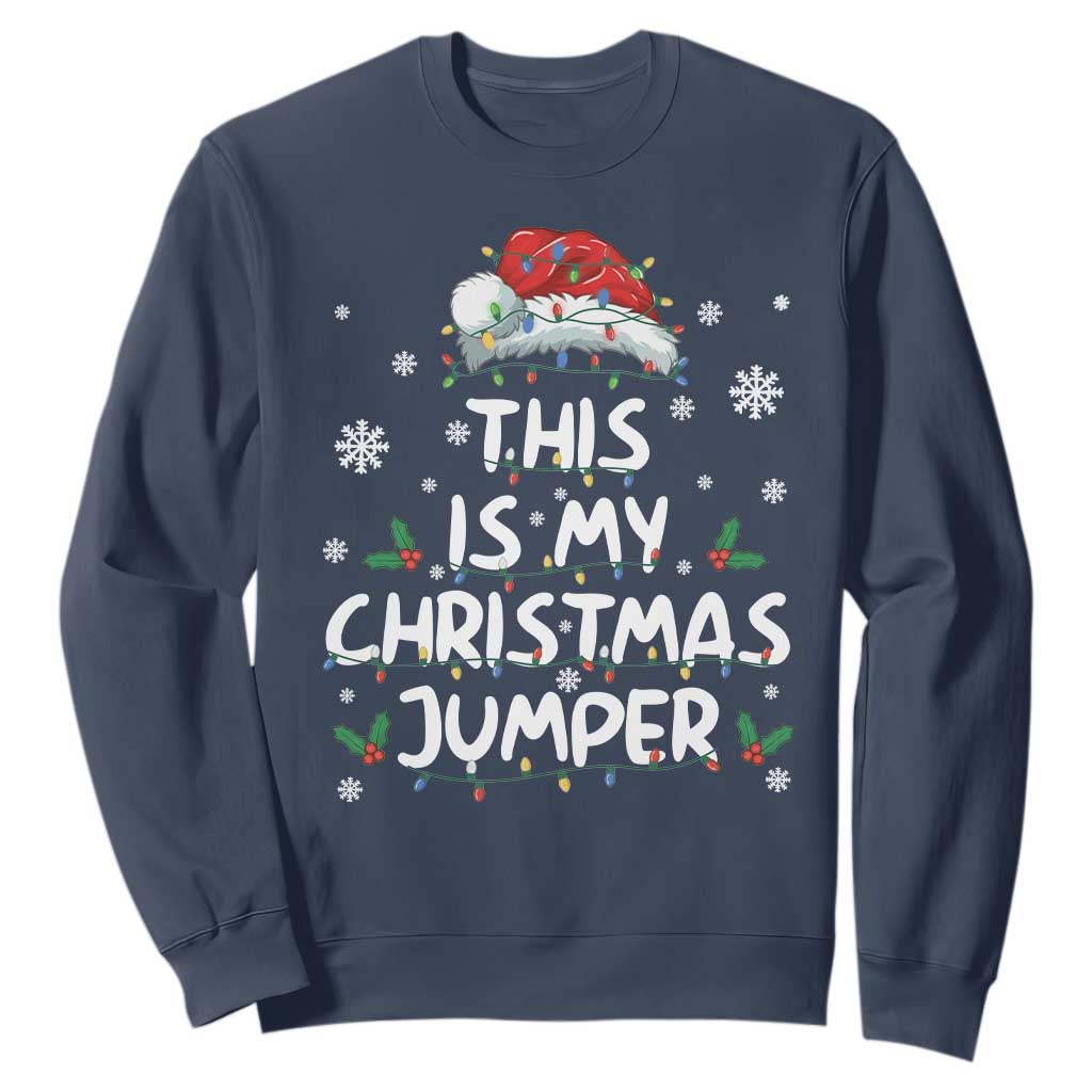 Funny British Christmas Sweatshirt This Is My Christmas Jumper TS11 Navy Print Your Wear
