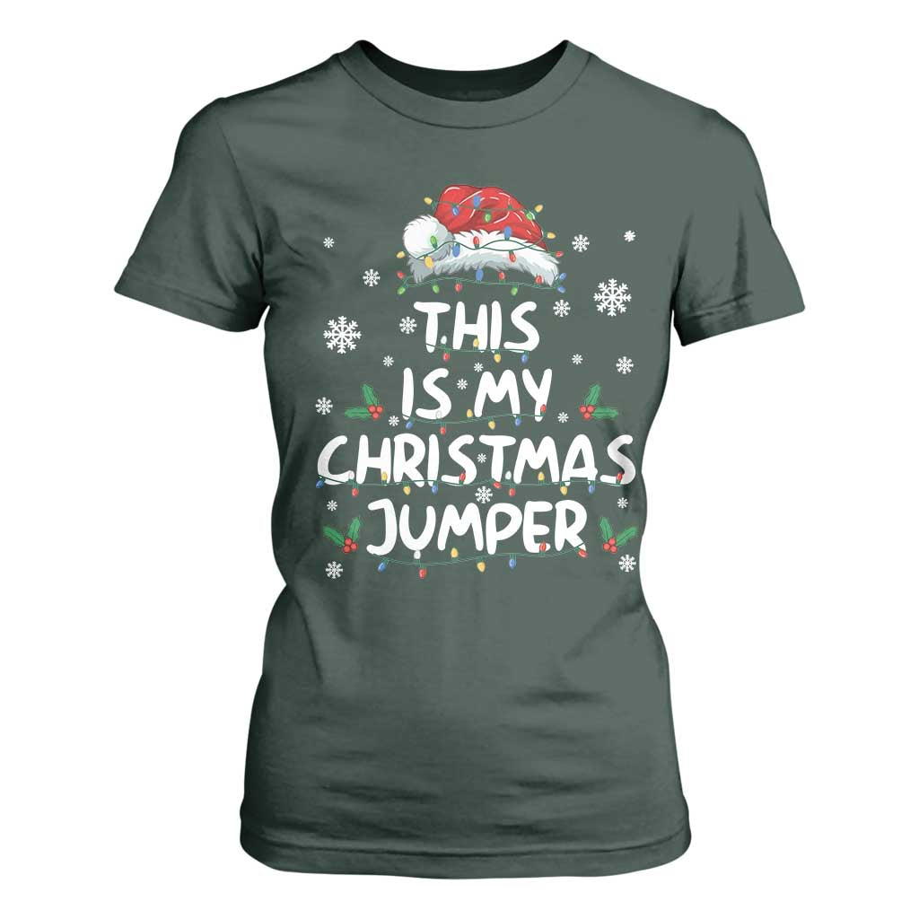Funny British Christmas T Shirt For Women This Is My Christmas Jumper TS11 Dark Forest Green Print Your Wear