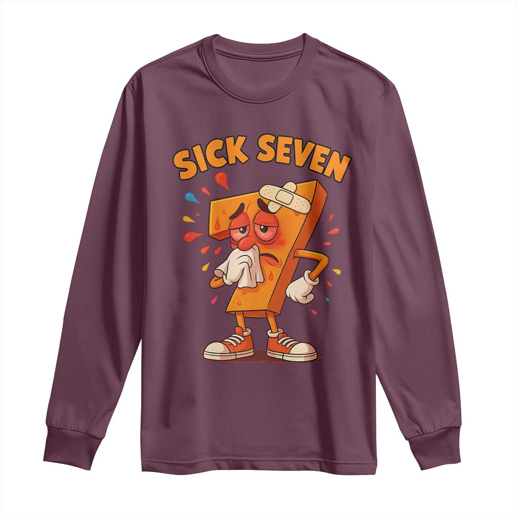 Funny Sick Seven 67 Meme Long Sleeve Shirt Six Seven Wordplay TS11 Maroon Print Your Wear