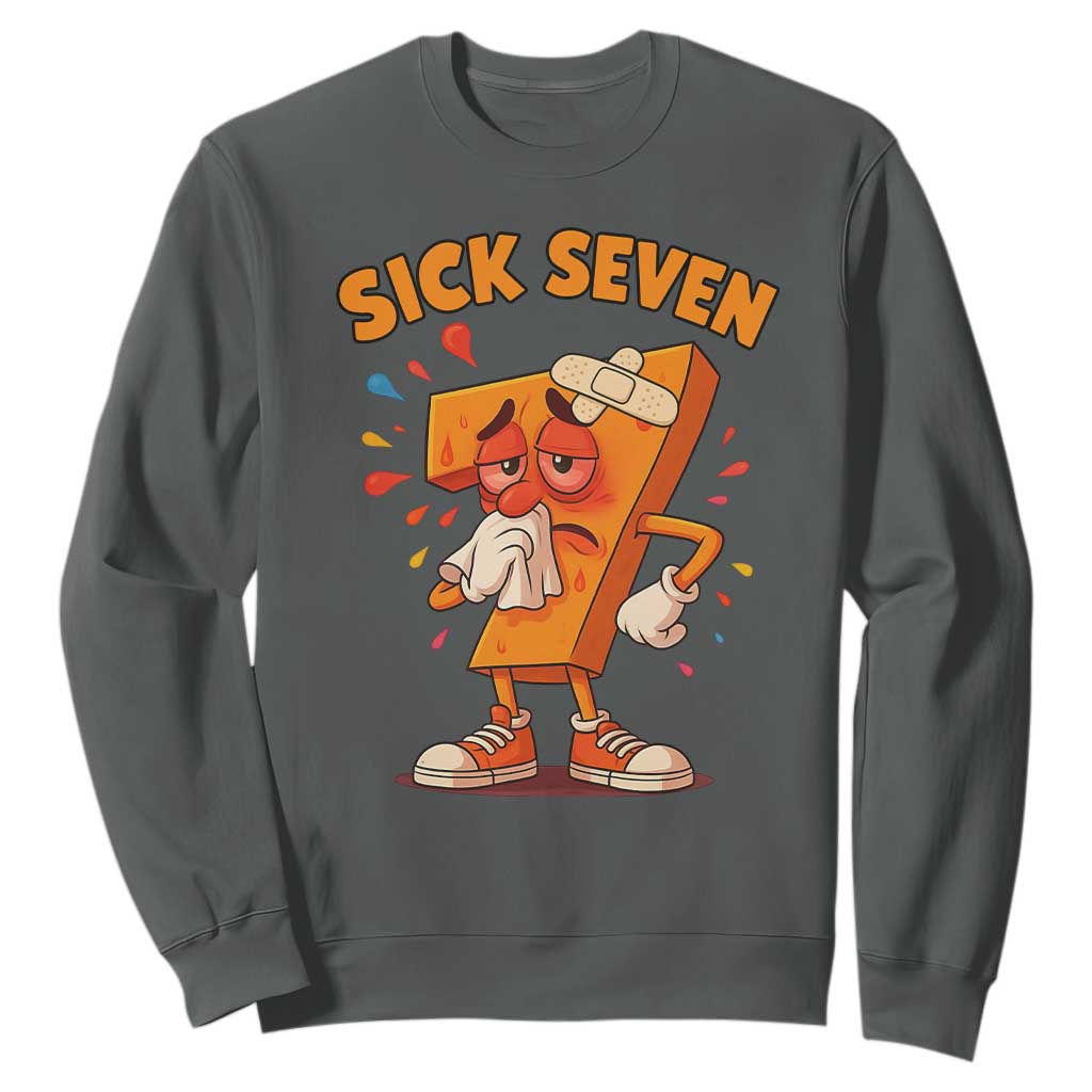 Funny Sick Seven 67 Meme Sweatshirt Six Seven Wordplay TS11 Dark Heather Print Your Wear