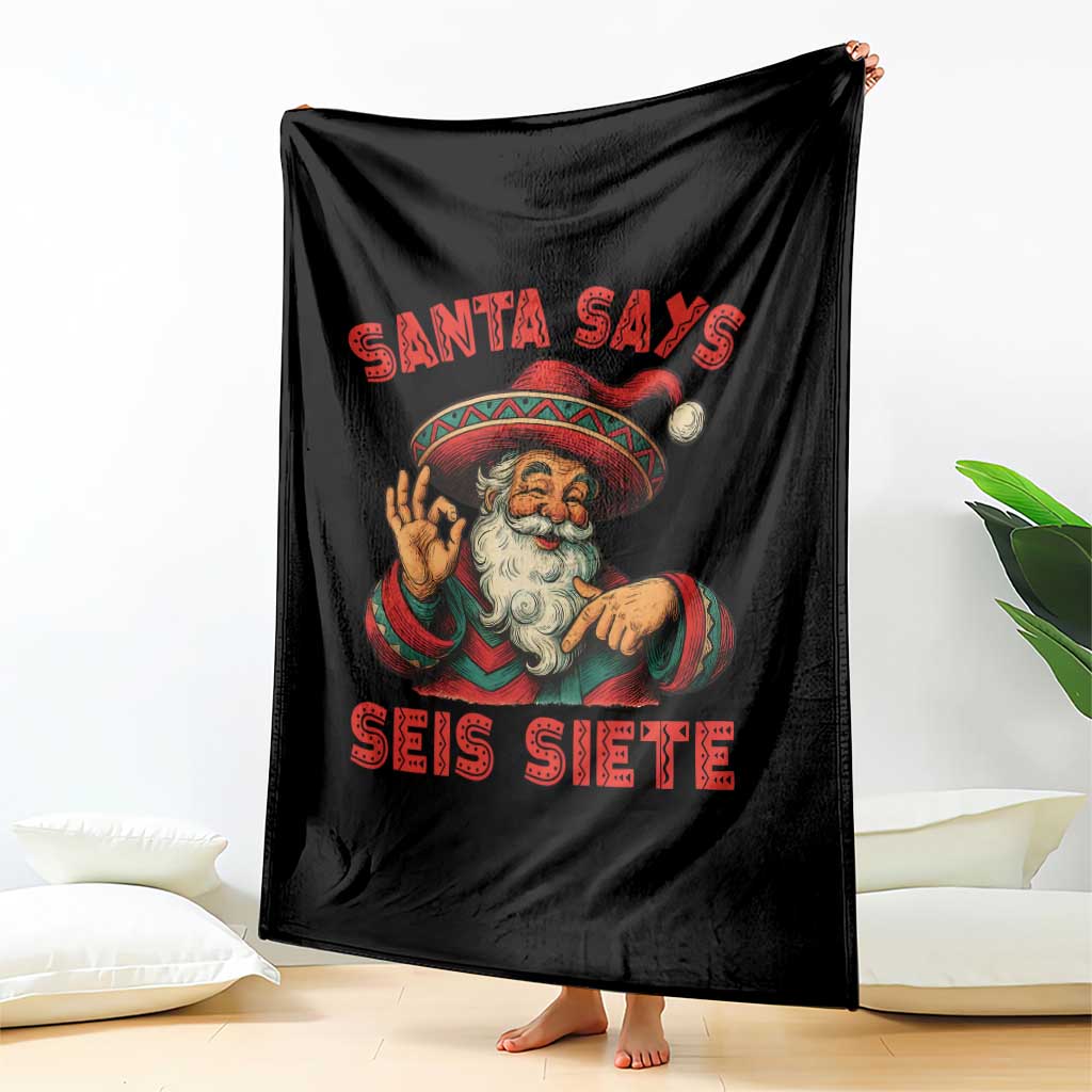 Funny Mexican Christmas 67 Throw Blanket Santa Says Seis Siete Cholo Claus TS11 Print Your Wear