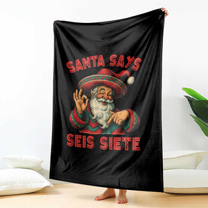 Funny Mexican Christmas 67 Throw Blanket Santa Says Seis Siete Cholo Claus TS11 Print Your Wear