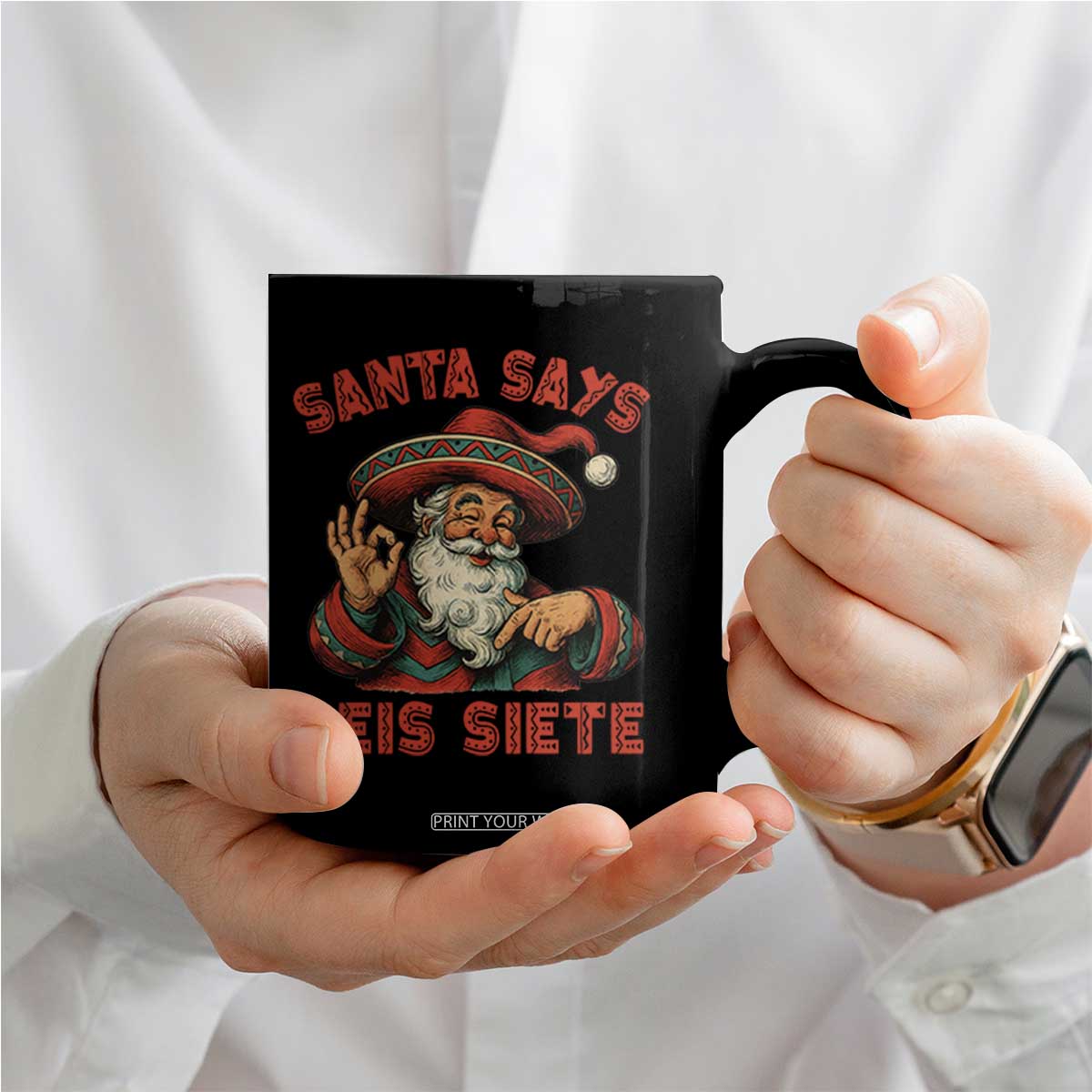 Funny Mexican Christmas 67 Coffee Mug Santa Says Seis Siete Cholo Claus - Print Your Wear
