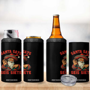Funny Mexican Christmas 67 4 in 1 Can Cooler Tumbler Santa Says Seis Siete Cholo Claus TS11 Print Your Wear