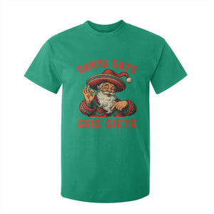 Funny Mexican Christmas 67 T Shirt For Kid Santa Says Seis Siete Cholo Claus TS11 Irish Green Print Your Wear