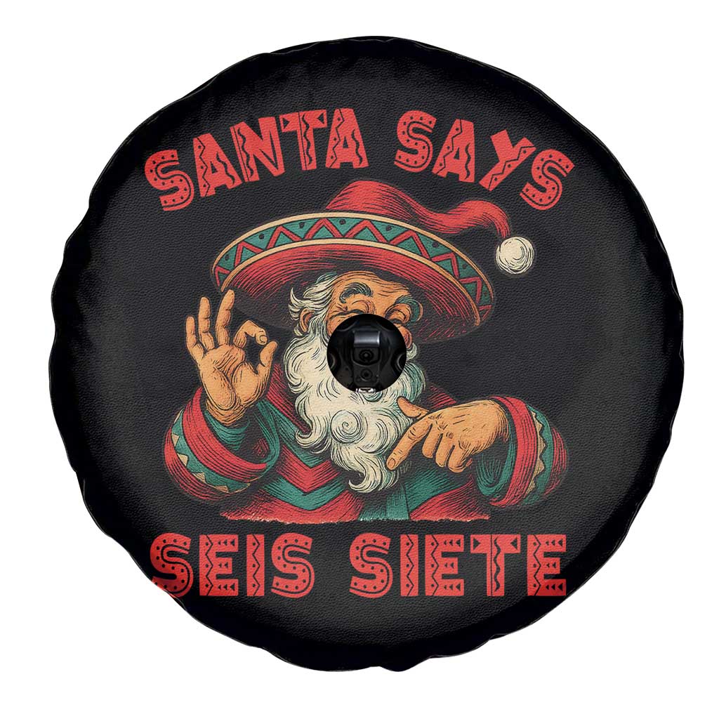 Funny Mexican Christmas 67 Spare Tire Cover Santa Says Seis Siete Cholo Claus TS11 Print Your Wear