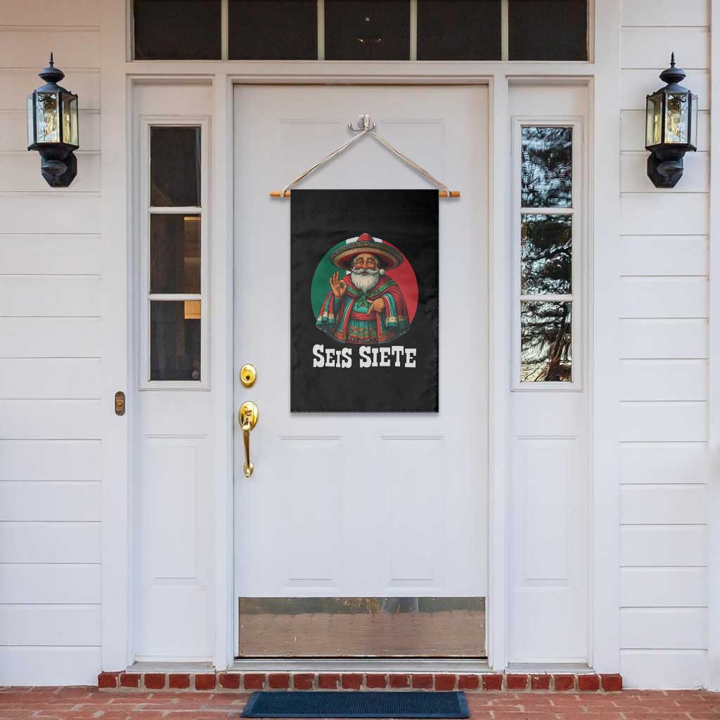 Funny Mexican Christmas 67 Garden Flag Seis Siete Santa In Mexico TS11 Print Your Wear