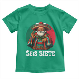 Funny Mexican Christmas 67 Toddler T Shirt Seis Siete Santa In Mexico TS11 Irish Green Print Your Wear