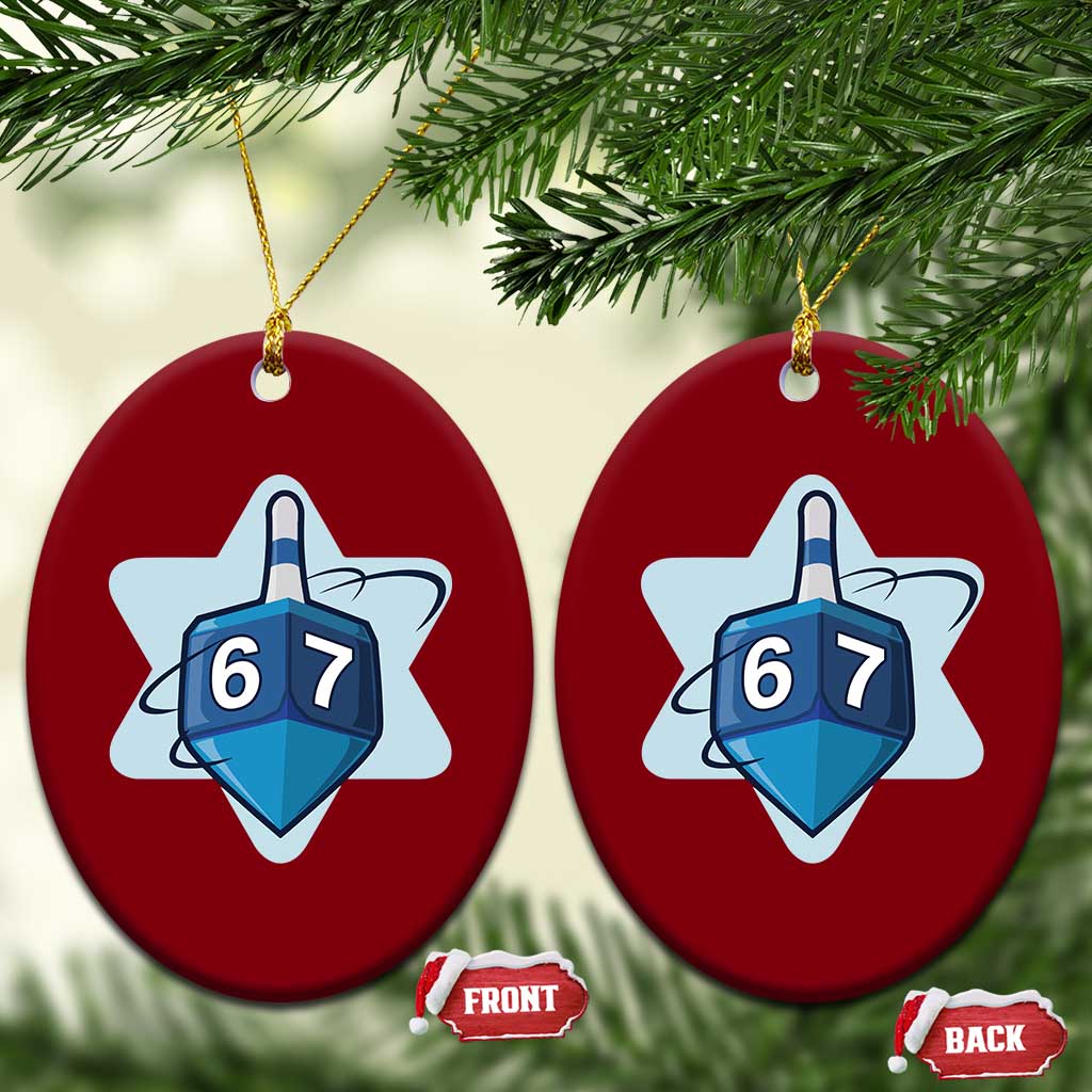 Funny Hanukkah 67 Ceramic Ornament Six Seven Meme Dreidel Star Of David TS11 Print Your Wear