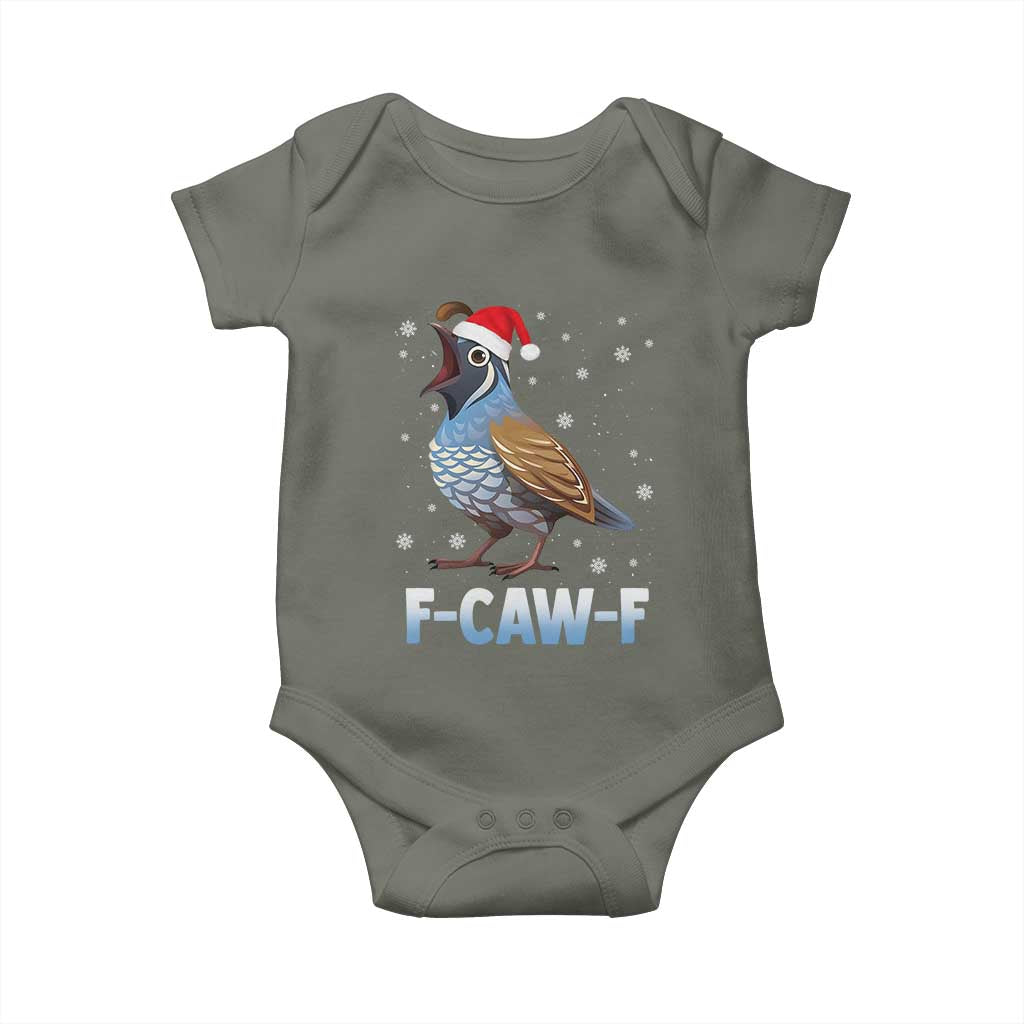 Funny F Caw F Quail Christmas Baby Onesie Cartoon Quail Bird Santa Hat Poultry Humor TS11 Military Green Print Your Wear