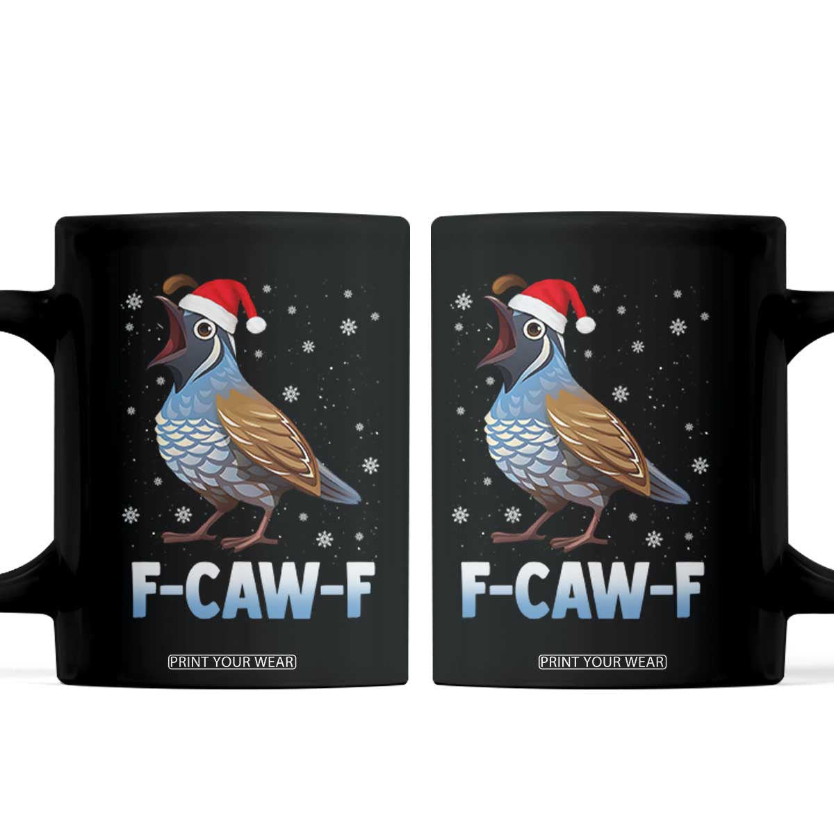 Funny F Caw F Quail Christmas Coffee Mug Cartoon Quail Bird Santa Hat Poultry Humor TS11 Black Print Your Wear