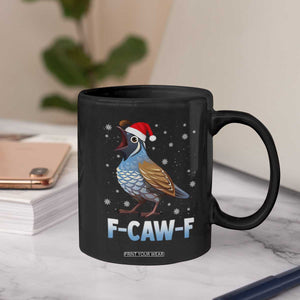Funny F Caw F Quail Christmas Coffee Mug Cartoon Quail Bird Santa Hat Poultry Humor TS11 Print Your Wear