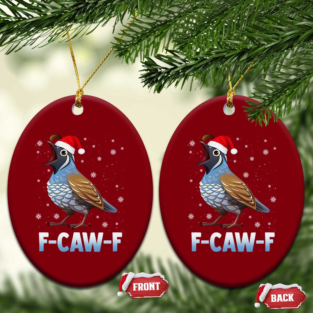 Funny F Caw F Quail Christmas Ceramic Ornament Cartoon Quail Bird Santa Hat Poultry Humor TS11 Print Your Wear
